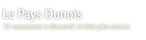 Le Pays Dunois et ses 13 Communes à découvrir