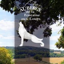AUBERGE DE LA FONTAINE AUX LOUPS